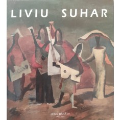 Forme-culori-polifonii (cu Semnatura Autorului) - Liviu Suhar , G101