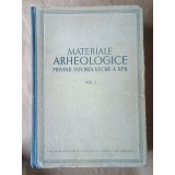 Materiale arheologice privind istoria veche a R.P.R. vol. I / 1 (1953; tiraj 1500 ex.)