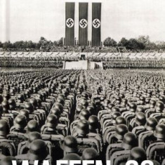 Waffen-SS. Armata lui Hitler in razboi – Adrian Gilbert