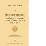 Impotriva ereziilor. Combatere si rasturnare a gnozei cu nume mincinos, Cartea 2 - Irineu de Lyon, sf.