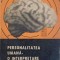 PERSONALITATEA UMANA - O INTERPRETARE CIBERNETICA-C. BALACEANU, ED. NICOLAU-234772