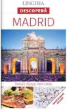 Descopera Madrid |, Linghea