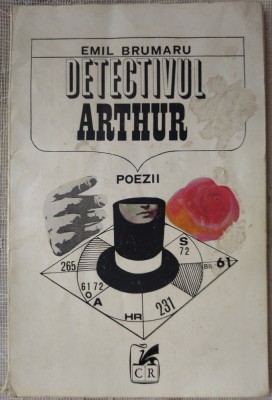 EMIL BRUMARU - DETECTIVUL ARTHUR (VERSURI, editia princeps 1970/corecturi autor) foto