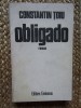 Constantin Toiu - Obligado