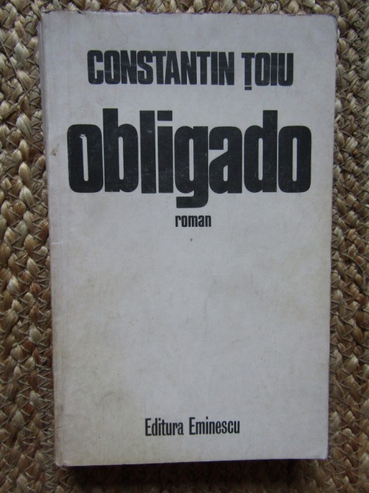 Constantin Toiu - Obligado