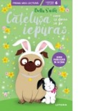 Catelusa care isi dorea sa fie iepuras (Nivelul 6) - Ana Dragomirescu, Bella Swift