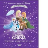Regatul de gheata. Festivalul sfarsitului de iarna. Volumul 70. Disney. Biblioteca magica, editie de colectie - Disney