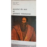 SECOLUL DE AUR AL PICTURII VENETIENE-PIETRO ARETINO, PAOLO PINO, LODOVICO DOLCE-193930