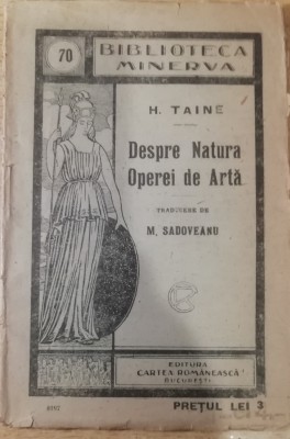 myh 620 - Biblioteca Minerva - 70 - Despre natura operei de arta - H Taine foto