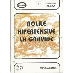 Bolile Hipertensive La Gravide - Ioana Dana Alexa