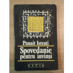 SPOVEDANIE PENTRU INVINSI de PANAIT ISTRATI , 1990