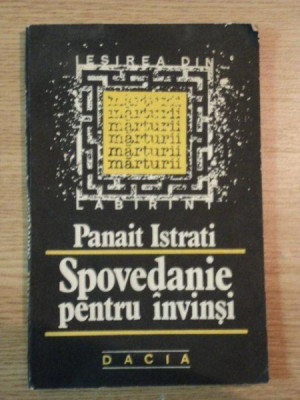 SPOVEDANIE PENTRU INVINSI de PANAIT ISTRATI , 1990 foto