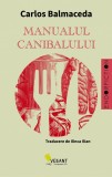 Manualul canibalului - Carlos Balmaceda