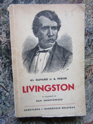 AL. GAVARD * A. PERIER - CALATORIILE LUI LIVINGSTON {1940} foto