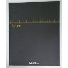 FORUM , CATALOG AL FIRMEI ITALIENE ' MioDino ' de ARHITECTURA , DESIGN , MOBILIER PENTRU BIROURI , TEXT IN ITALIANA SI ENGLEZA , 2006