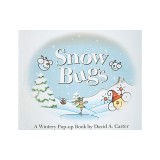Snow Bugs: A Wintery Pop-Up Book