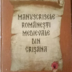 Florian Dudas - Manuscrisele romanesti medievale din Crisana (1986)
