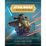 Star Wars High Republic YA HC Novel Race To Crashpoint Tower, Disney