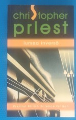 Christopher Priest - Lumea inversa foto