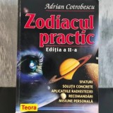 Adrian Cotrobescu - Zodiacul practic. Ediția a II-a | zodiac, astrologie practică, interpretare astrologică