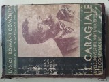 Caragiale, editia Cartojan, vol1