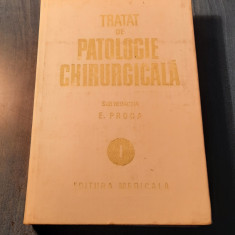 Tratat de patologie Chirurgicala vol. 1 semiologie si propedeutica E. Proca