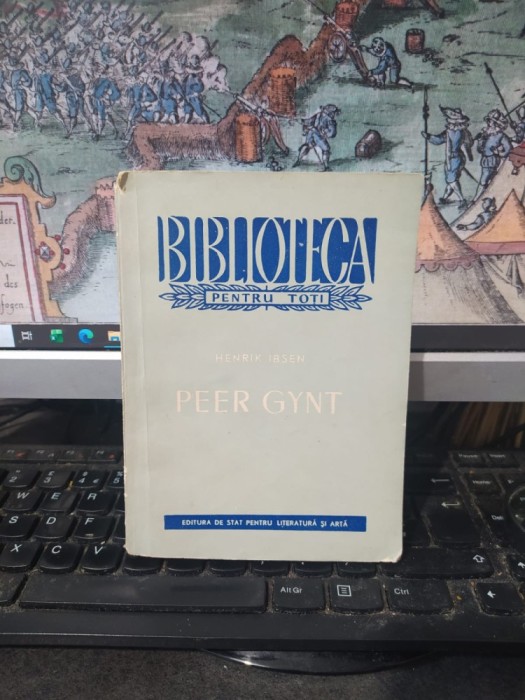 Henrik Ibsen, Peer Gynt, BPT f.n., ESPLA, București 1958