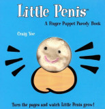 Little Penis: A Finger Puppet Parody Book [With Finger Puppets]
