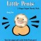 Little Penis: A Finger Puppet Parody Book [With Finger Puppets]