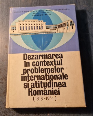 Dezarmarea in contextul problemelor internationale si atitudinea Romaniei Matei foto