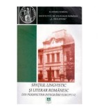 Colectiv - Spatiul lingvistic si literar romanesc din perspectiva