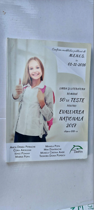 LIMBA SI LITERATURA ROMANA 50 DE TESTE PENTRU EVALUAREA NATIONALA CLASA A VIII A