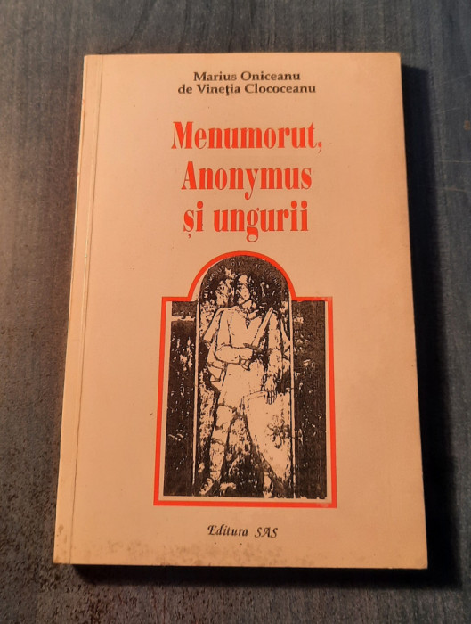 Menumorut Anonymus si ungurii Marius Oniceanu