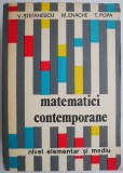 Matematici contemporane. Nivel elementar si mediu &ndash; V. Stefanescu
