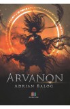 Arvanon - Adrian Balog - Editura Creator-Libris
