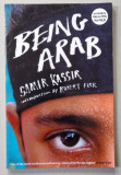 BEING ARAB by SAMIR KASSIR , 2013