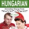 Dirty Hungarian Everyday Slang from &quot;&quot;What&#039;s Up?&quot;&quot; to &quot;&quot;F*%# Off!&quot;&quot;
