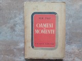 Ion Pas - Oameni si Momente, 1946