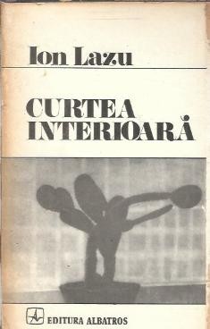 Curtea interioara - Ion Lazu foto