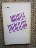 Isac Peltz - Moartea tineretelor
