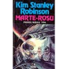Kim Stanley Robinsonm - Marte-Rosu - 136114