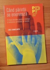 Cand parintii se enerveaza de Carl Semmelroth Psihologie Practica