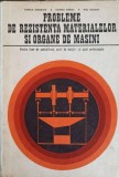 PROBLEME DE REZISTENTA MATERIALELOR SI ORGANE DE MASINI-GAVRILA GHEORGHE, COTARIU MARCEL, NITU NICOLAE