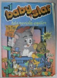 BABY STAR , TELE REVISTA COPIILOR , NR. 1 , MARTIE , 1991