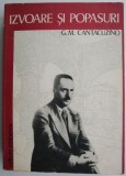 Izvoare si popasuri &ndash; G.M. Cantacuzino