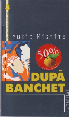 Yukio Mishima - Dupa banchet foto