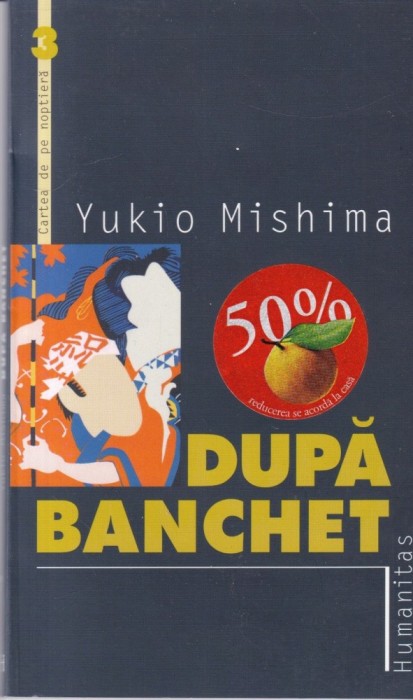 Yukio Mishima - Dupa banchet