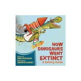 How Dinosaurs Went Extinct: A Safety Guide
