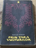 LITR8 Literatura, Prin tara Vulturilor - Niocolae Moraru