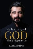 My Discovery of God, Islam and Judgement Day